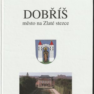 Obálka knihy M. Oliče „Dobříš – město na Zlaté stezce.“ (1998)
